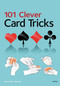 101 Clever Card Tricks by Cara Frost-Sharratt, 9780600634188