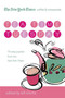 The New York Times Coffee and Crosswords: Tea Time Tuesday (75 Easy Tuesday Puzzles from The New York Times) by The New York Times, Will Shortz, 9780312541651