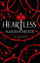 Heartless - 9781250044655 by Marissa Meyer, 9781250044655