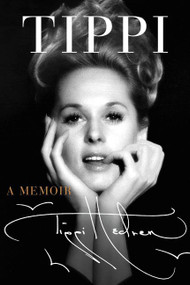 Tippi (A Memoir) by Tippi Hedren, 9780062469038