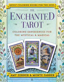 The Enchanted Tarot (Coloring Experiences for the Mystical and Magical) by Monte Farber, Amy Zerner, 9780062564832
