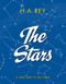 The Stars: A New Way to See Them - 9780544763449 by H. A. Rey, 9780544763449