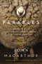 Parables (The Mysteries of God's Kingdom Revealed Through the Stories Jesus Told) - 9780718082314 by John F. MacArthur, 9780718082314