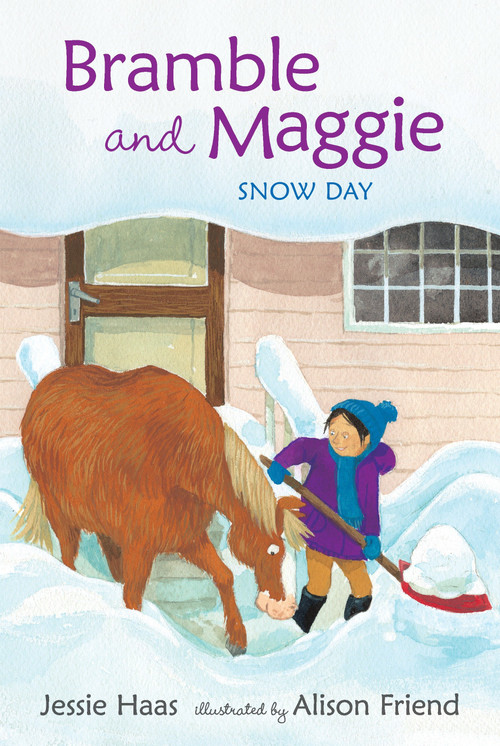 Bramble and Maggie: Snow Day by Jessie Haas, Alison Friend, 9780763673642