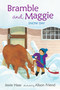 Bramble and Maggie: Snow Day by Jessie Haas, Alison Friend, 9780763673642