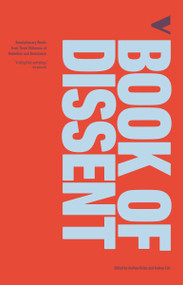 The Verso Book of Dissent (Revolutionary Words from Three Millennia of Rebellion and Resistance) by Andrew Hsiao, Audrea Lim, Tariq Ali, 9781784786175