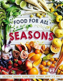 Food for All Seasons by The Australian Women's Weekly, 9781909770164