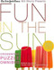 The New York Times Will Shortz Presents Fun in the Sun Crossword Puzzle Omnibus (200 Relaxing Puzzles) by The New York Times, Will Shortz, 9780312370411