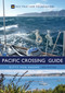 The Pacific Crossing Guide 3rd edition (RCC Pilotage Foundation) by Kitty van Hagen, 9781472935342