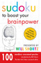 Sudoku to Boost Your Brainpower Presented by Will Shortz (100 Wordless Crossword Puzzles) by Will Shortz, Will Shortz, 9780312358143
