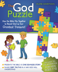 The God Puzzle (How the Bible fits together to reveal God as Your Greatest Treasure) by Valerie Ackermann, 9781939183194