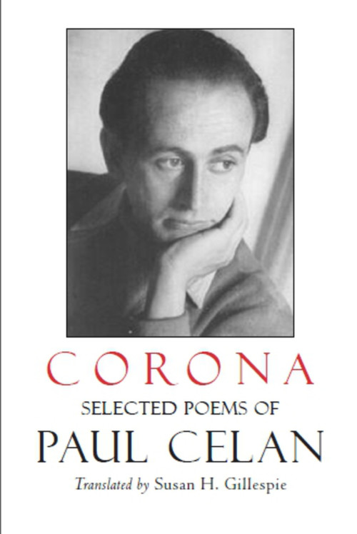 Corona (The Selected Poems of Paul Celan) by Susan Gillespie, Paul Celan, 9781581771275