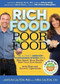 Rich Food Poor Food (The Ultimate Grocery Purchasing System (GPS)) by Mira Calton, Jayson Calton, 9780984755172