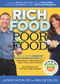 Rich Food Poor Food (The Ultimate Grocery Purchasing System (GPS)) by Mira Calton, Jayson Calton, 9780984755172
