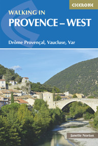 Walking in Provence - West (Drôme Provençal, Vaucluse, Var) by Janette Norton, 9781852846169