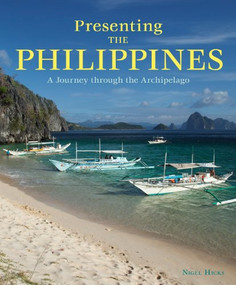 Presenting the Philippines by Nigel Hicks, 9781906780586