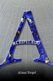 Archipelago - 9781581771329 by Alana Siegel, 9781581771329