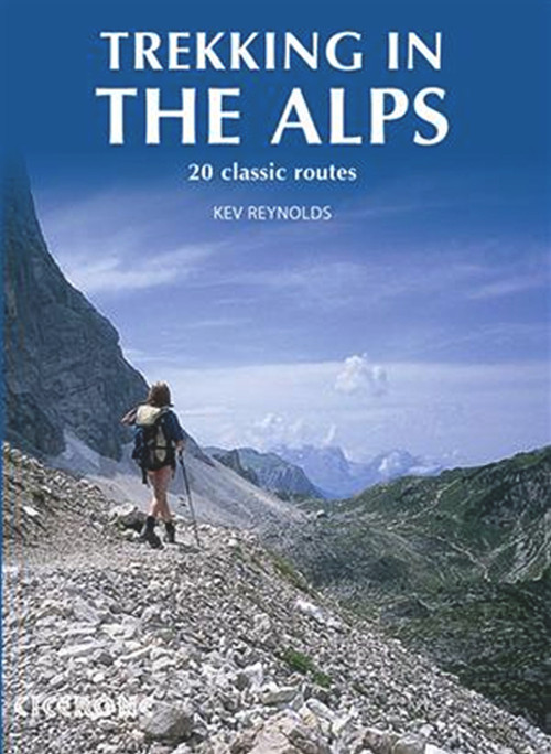 Trekking in the Alps by Kev Reynolds, 9781852846008