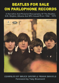 Beatles For Sale on Parlophone Records by Bruce Spizer, Frank Daniels, 9780983295709