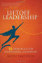 LiftOff Leadership (10 Principles for Exceptional Leadership) by Betty Shotton, 9780825306471