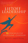 LiftOff Leadership (10 Principles for Exceptional Leadership) by Betty Shotton, 9780825306471