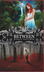 Between - 9781939392152 by Megan Whitmer, 9781939392152