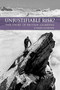 Unjustifiable Risk? (The Story of British Climbing) by Simon Thompson, 9781852846275