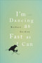 I'm Dancing as Fast as I Can by Barbara Gordon, 9780825306303