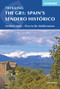 The GR1: Spain's Sendero Historico (Across Northern Spain from Leon to Catalonia) by John Hayes, 9781852845698