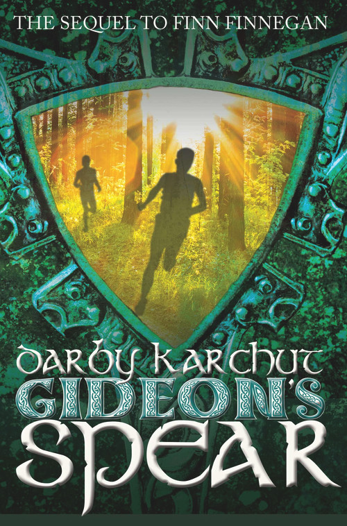 Gideon's Spear by Darby Karchut, 9781937053949