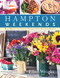 Hampton Weekends (Easy Menus for Casual Entertaining All Year Round) by Ellen Wright, Tom Eckerle, 9780988767300
