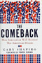 The Comeback (How Innovation Will Restore the American Dream) by Gary Shapiro, Mark Cuban, 9780825305627