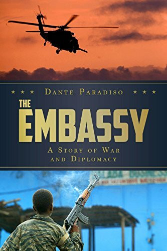 The Embassy (A Story of War and Diplomacy) by Dante  Paradiso, 9780825308253