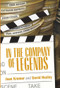 In the Company of Legends - 9780825308277 by Joan Kramer, David Heeley, Richard Dreyfuss, 9780825308277