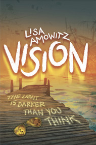 Vision - 9781937053994 by Lisa Amowitz, 9781937053994