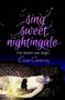 Sing Sweet Nightingale by Erica Cameron, 9781937053963