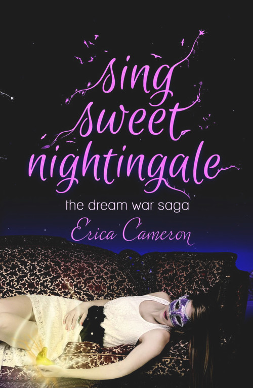 Sing Sweet Nightingale by Erica Cameron, 9781937053963