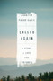 Called Again (A Story of Love and Triumph) by Jennifer Pharr Davis, 9780825306938