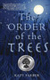The Order of the Trees by Katy Farber, 9780990973317