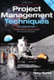Project Management Techniques (College Edition) by Rory Burke, 9780987668301
