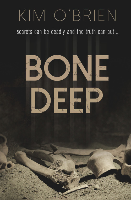 Bone Deep by Kim O'Brien, 9781633920026