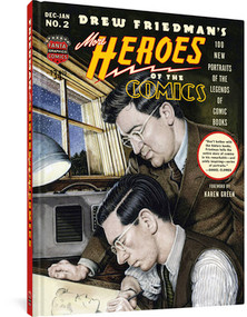 More Heroes Of The Comics (Portraits Of The Legends Of Comic Books) by Drew Friedman, 9781606999608