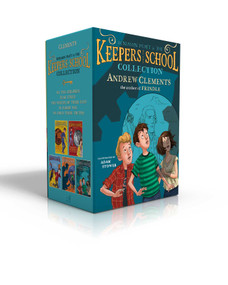 Benjamin Pratt & the Keepers of the School Collection by Andrew Clements, Adam Stower, 9781481487061