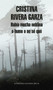 Había mucha neblina o humo o no sé qué: Caminar con Juan Rulfo / There Was a Lot  of Fog, or Smoke, or I'm Not Sure What: Walking with Juan Rulfo by Cristina Rivera Garza, 9786073149471