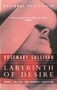 Labyrinth Of Desire by Rosemary Sullivan, 9780006394310