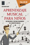 Aprendizaje musical para niños (Spanish Edition) by Joan Maria Martí, 9788415256908