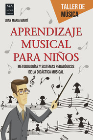 Aprendizaje musical para niños (Spanish Edition) by Joan Maria Martí, 9788415256908