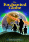 The Enchanted Globe by Sean Faircloth, 9781634311014