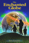 The Enchanted Globe by Sean Faircloth, 9781634311014