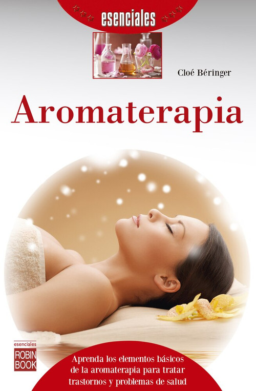 Aromaterapia by Cloé Béringer, 9788499173764